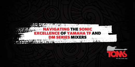 Navigating the Sonic Excellence of Yamaha TF and DM Series Mixers